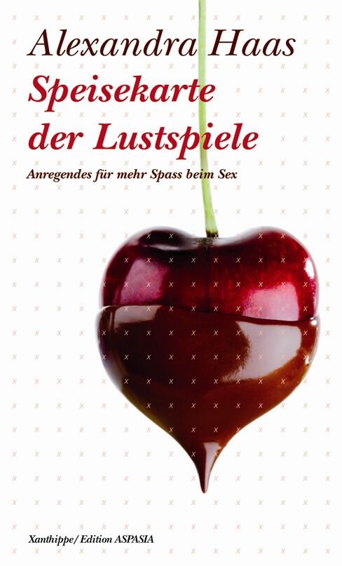 Speisekarte der Lustspiele - Alexandra Haas