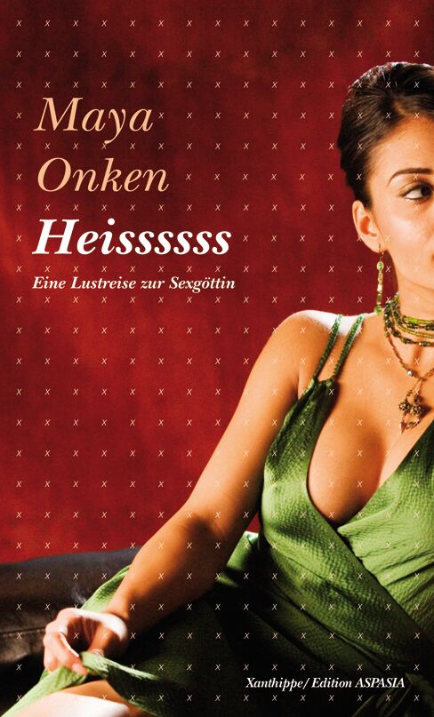 Heissssss - Maya Onken