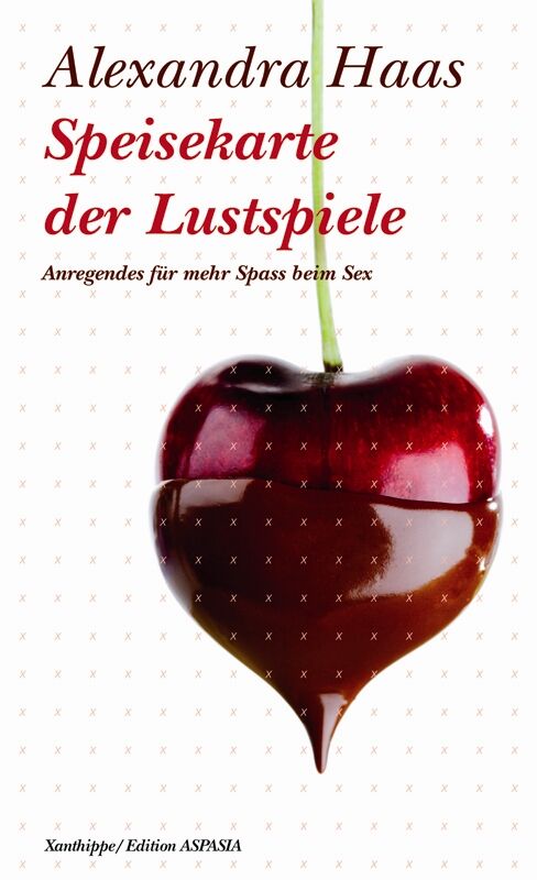 Speisekarte der Lustspiele - Alexandra Haas