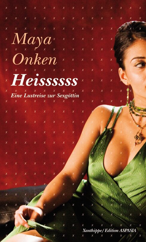 Heissssss - Maya Onken